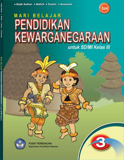 Buku Mari Belajar Pendidikan Kewarganegaraan untuk SD/MI ...